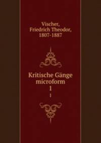 Kritische Gnge microform. 1