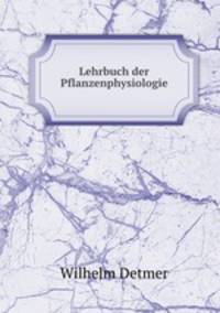 Lehrbuch der Pflanzenphysiologie