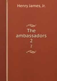 The ambassadors. 2