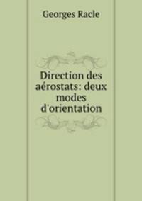 Direction des arostats: deux modes d`orientation