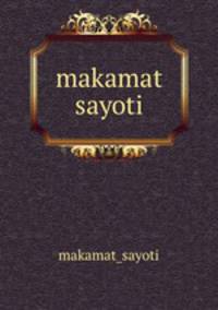 makamat sayoti