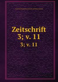 Zeitschrift. 3; v. 11