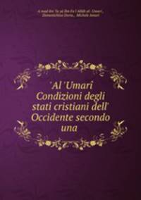`Al `Umar Condizioni degli stati cristiani dell` Occidente secondo una .