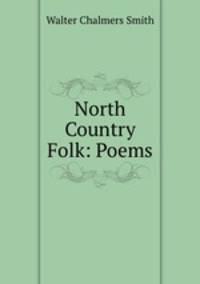North Country Folk: Poems