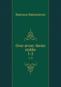 Over vne: frste stykke. 1-2