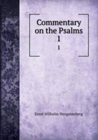 Commentary on the Psalms. 1