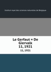 Le Gerfaut = De Giervalk. 11, 1921