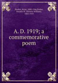 A. D. 1919; a commemorative poem