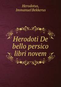 Herodoti De bello persico libri novem