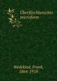 Uberfurchtenichts microform