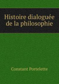 Histoire dialoguee de la philosophie