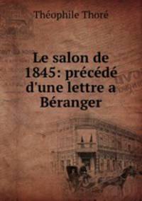 Le salon de 1845: precede d