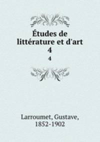 tudes de littrature et d`art. 4