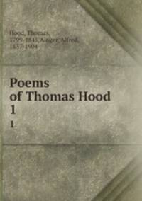 Poems of Thomas Hood. 1