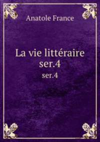 La vie littraire. ser.4