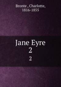 Jane Eyre. 2
