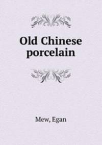 Old Chinese porcelain