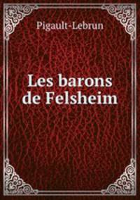 Les barons de Felsheim