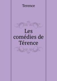 Les comedies de Terence