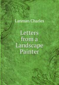 Letters from a Landscape Painter