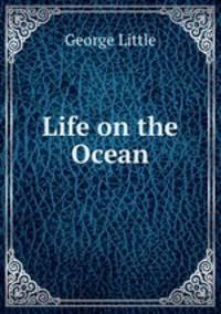 Life on the Ocean