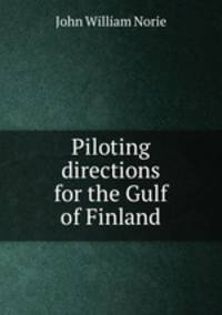 Piloting directions for the Gulf of Finland