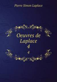 Oeuvres de Laplace. 4