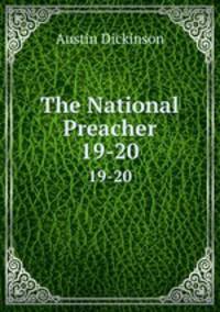 The National Preacher. 19-20