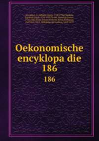 Oekonomische encyklopadie. 186