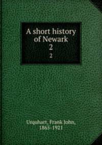 A short history of Newark. 2