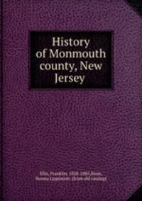 History of Monmouth county, New Jersey