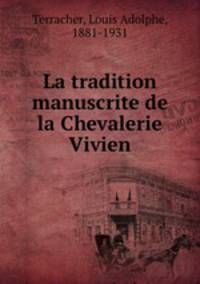 La tradition manuscrite de la Chevalerie Vivien