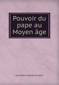 Pouvoir du pape au Moyen age