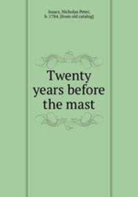 Twenty years before the mast