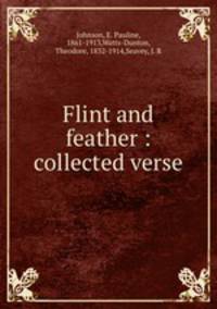 Flint and feather : collected verse
