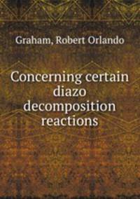 Concerning certain diazo decomposition reactions