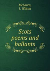 Scots poems and ballants