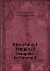 Ricerche sul Tempio di Serapide in Pozzuoli