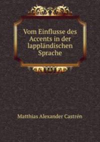 Vom Einflusse des Accents in der lapplandischen Sprache