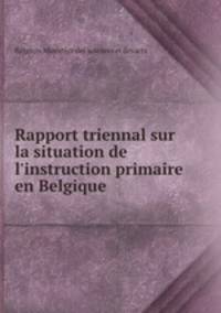 Rapport triennal sur la situation de l