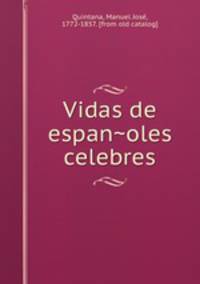 Vidas de espan?oles celebres