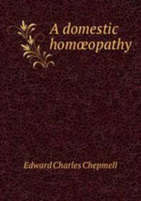 A domestic hom?opathy