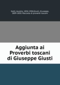 Aggiunta ai Proverbi toscani di Giuseppe Giusti