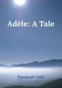 Adele: A Tale
