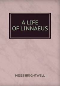 A life of linnaeus
