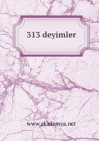 313 deyimler