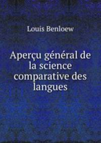 Apercu general de la science comparative des langues