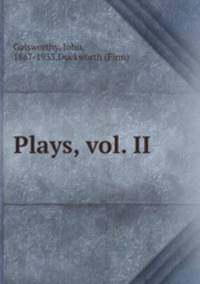Plays, vol. II