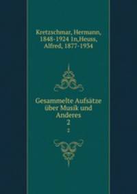 Gesammelte Aufstze ber Musik und Anderes. 2