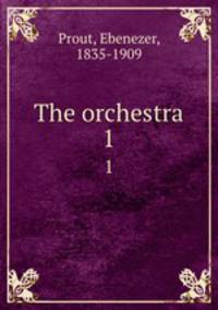 The orchestra. 1